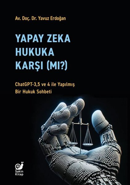 Yapay Zeka Hukuka Karşı mı?