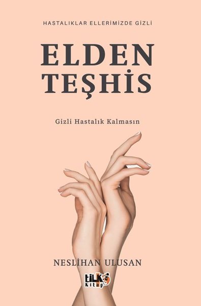 Elden Teşhis - Hastalıklar Elimizde Gizli