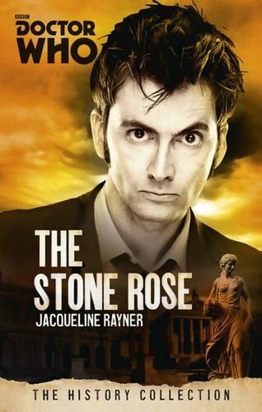 Doctor Who: The Stone Rose (DOCTOR WHO)