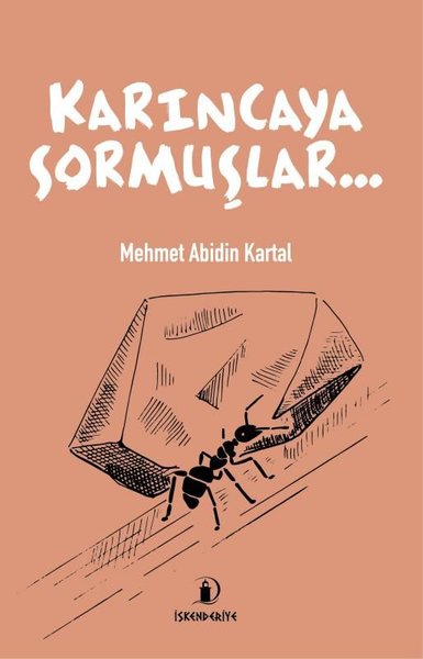 Karıncaya Sormuşlar