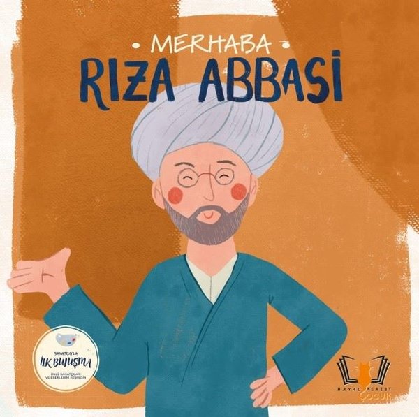 Merhaba Rıza Abbasi - Sanatçıyla İlk Buluşma