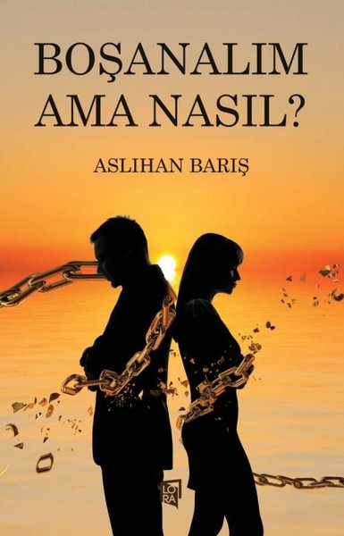 Boşanalım Ama Nasıl?