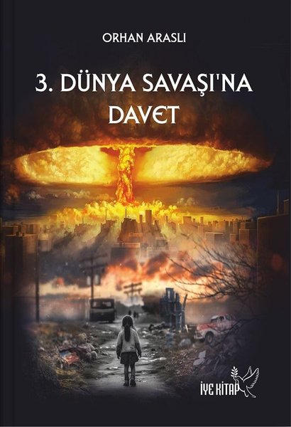 3. Dünya Savaşına Davet