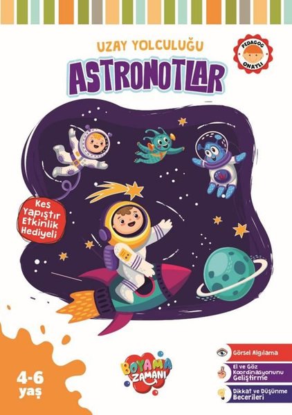 Uzay Yolculuğu - Astronotlar - Kes Yapıştır Etkinlik Hediyeli - 4 - 6 Yaş