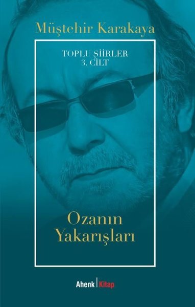 Ozanın Yakarışları - Toplu Şiirler 3. Cilt