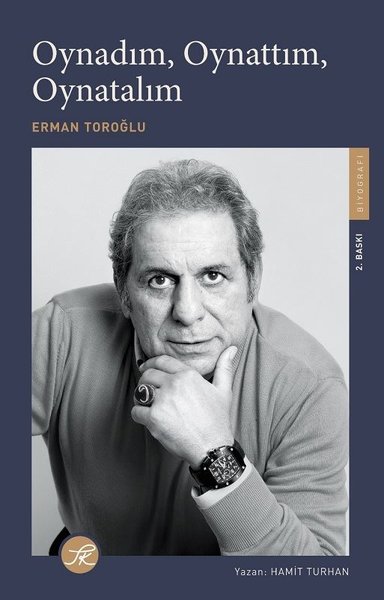 Oynadım Oynattım Oynatalım - Erman Toroğlu
