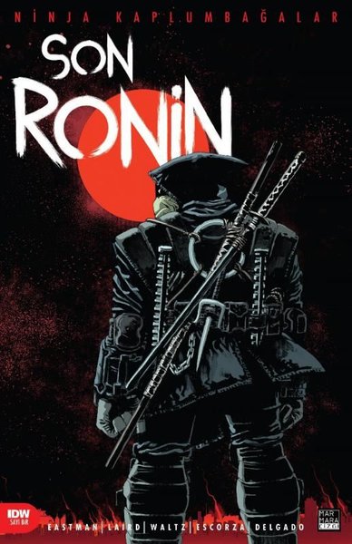 Ninja Kaplumbağalar - Son Ronin Sayı 1