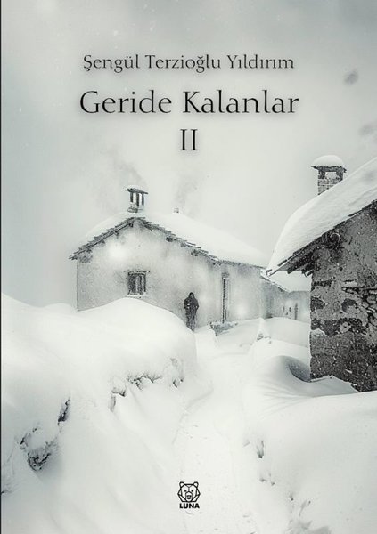 Geride Kalanlar 2