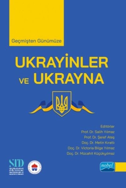 Geçmişten Günümüze Ukrayinler ve Ukrayna