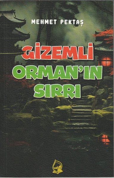 Gizemli Orman'ın Sırrı