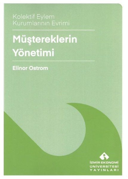 Müştereklerin Yönetimi - Kolektif Eylem Kurumla...