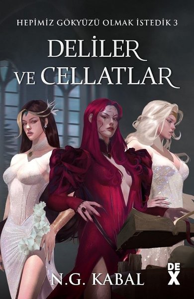 Hepimiz Gökyüzü Olmak İsterdik 3 - Deliler ve C...