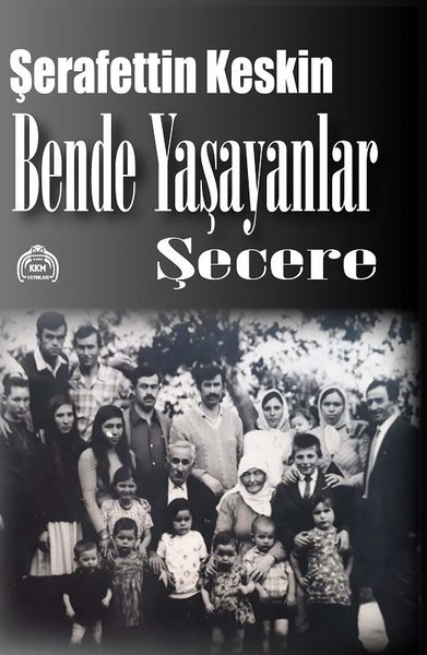 Bende Yaşayanlar-Şecere