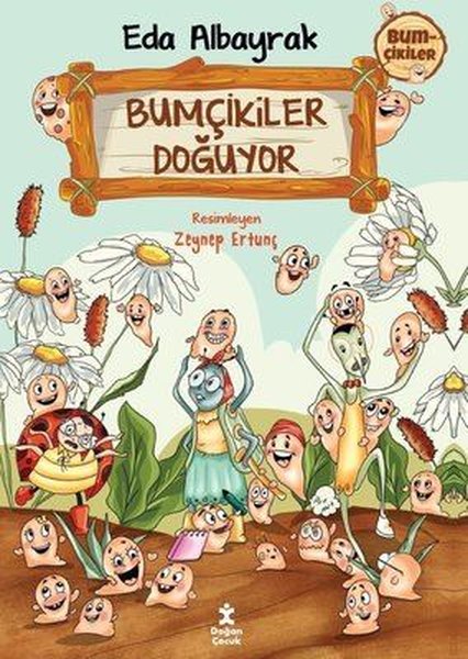 İmzalı - Bumçikiler Doğuyor - Bumçikiler 1