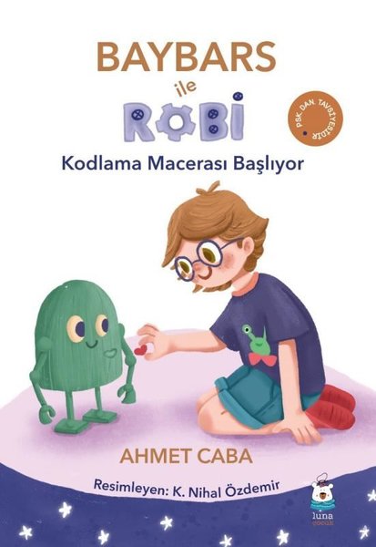 Baybars İle Robi - Kodlama Macerası Başlıyor