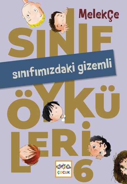 Sınıfımızdaki Gizemli - Sınıf Öyküleri 6