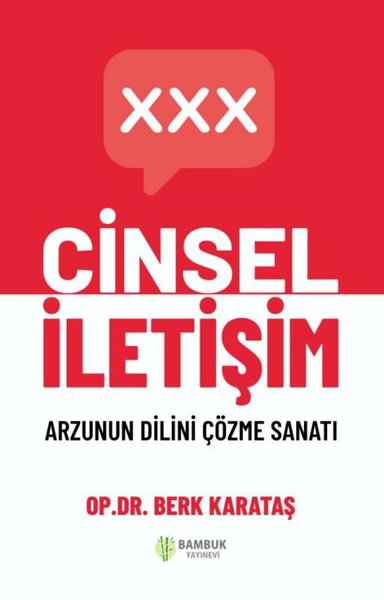 Cinsel İletişim - Arzunun Dilini Çözme Sanatı