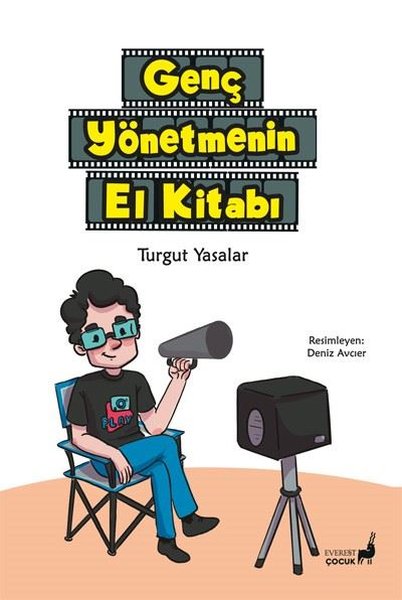 Genç Yönetmenin El Kitabı - Renkli Resimli