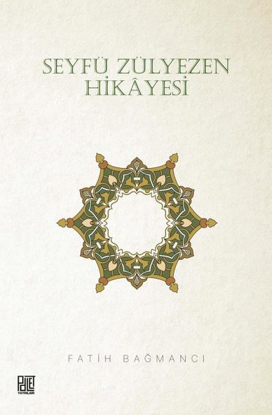 Seyfü Zülyezen Hikayesi