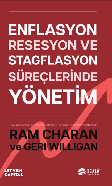 Enflasyon Resesyon ve Stagflasyon Süreçlerinde Yönetim