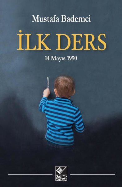 İlk Ders - 14 Mayıs 1950