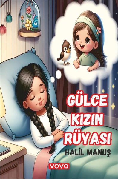 Gülce Kızın Rüyası