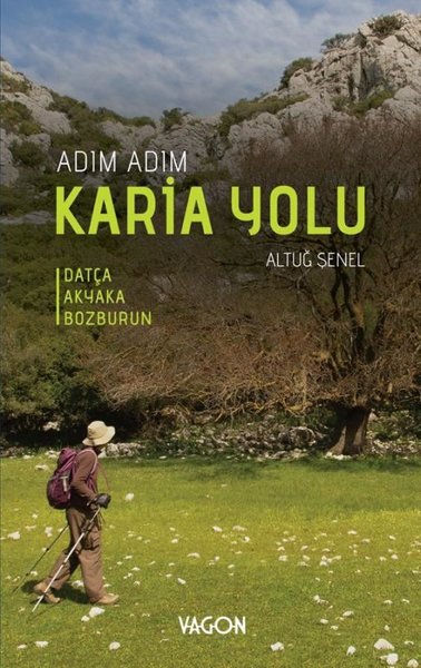 Adım Adım Karia Yolu - Datça Akyaka Bozburun