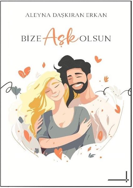 Bize Aşk Olsun