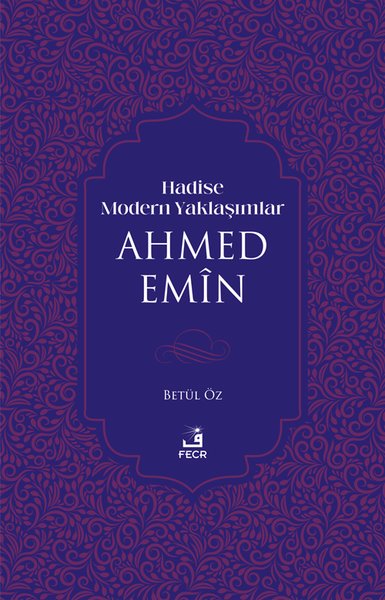 Hadise Modern Yaklasımlar Ahmed Emin