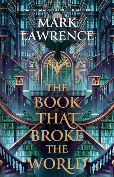 Book That Broke the World (Library Trilogy)