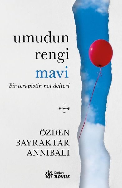 Umudun Rengi Mavi - Bir Terapistin Not Defteri