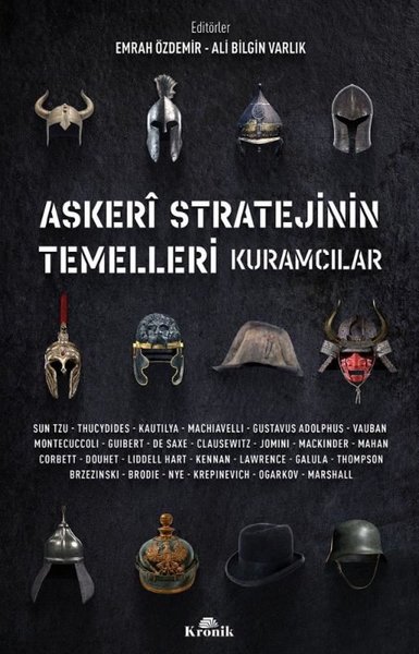 Askeri Stratejinin Temelleri - Kuramcılar