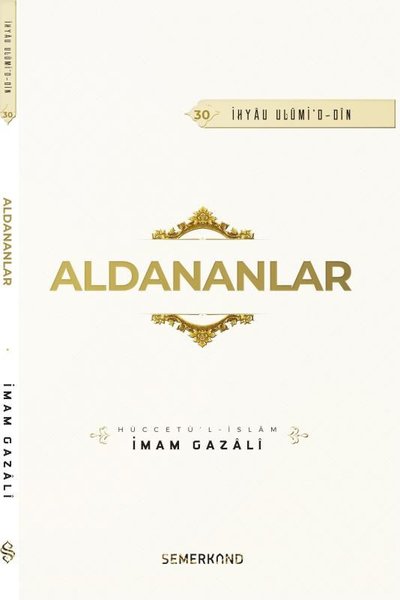 Aldananlar - İhyau Ulumi'd - Din