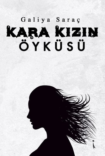 Kara Kızın Öyküsü