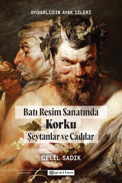 Batı Resminde Korku - Şeytanlar ve Cadılar - Uygarlığın Ayak İzleri