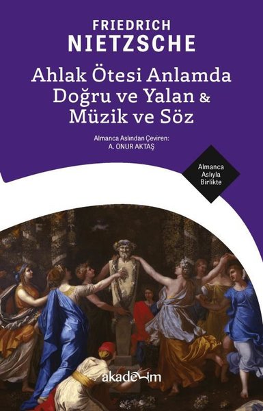 Ahlak Ötesi Anlamda Doğru ve Yalan & Müzik ve Söz - Almanca Aslıyla Birlikte