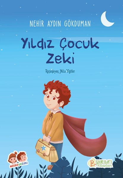 Melike ve Zeki - Yıldız Çocuk Zeki