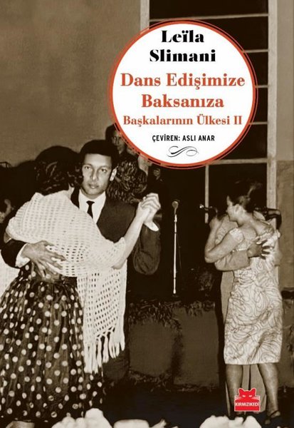 Dans Edişimize Baksanıza - Başkalarının Ülkesi 2