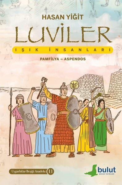 Luviler: Işık İnsanları - Pamfilya - Aspendos -...