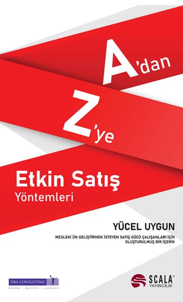 A'dan Z'ye Etkin Satış Yöntemleri