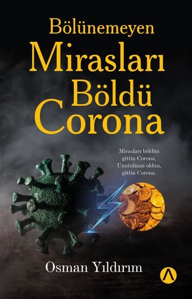 Bölünemeyen Mirasları Böldü Corona