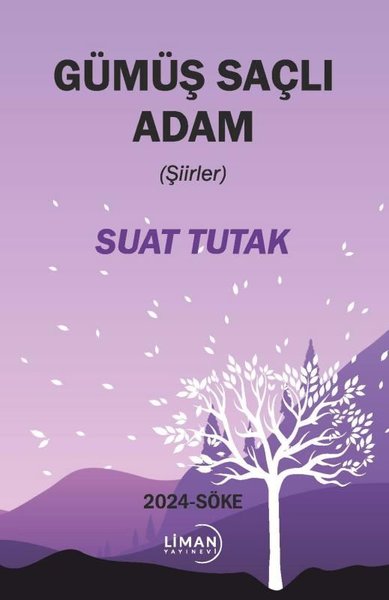 Gümüş Saçlı Adam - Şiirler