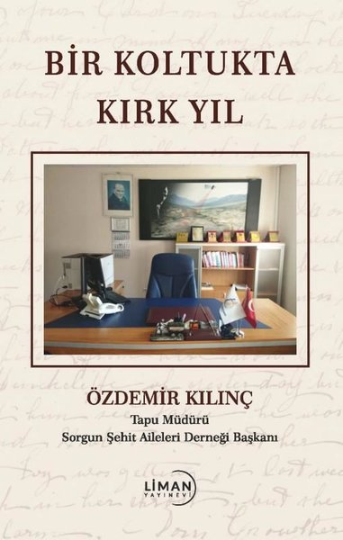 Bir Koltukta Kırk Yıl