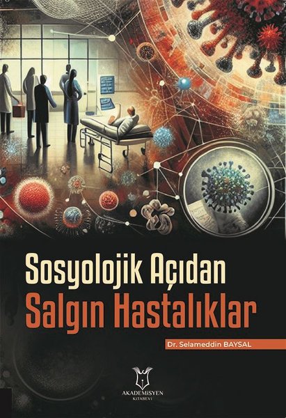 Sosyolojik Açıdan Salgın Hastalıklar