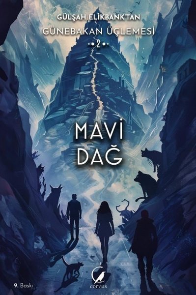 Mavi Dağ - Günebakan Üçlemesi 2