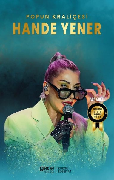 Popun Kraliçesi Hande Yener - Tarihteki 100 Başarılı Türk