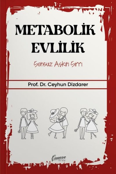 Metabolik Evlilik - Sonsuz Aşkın Sırrı