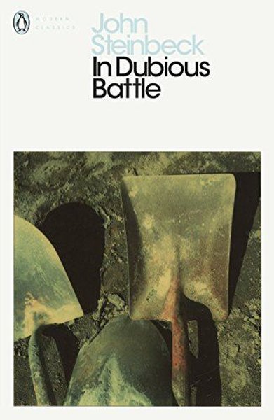 In Dubious Battle (Penguin Modern Classics)