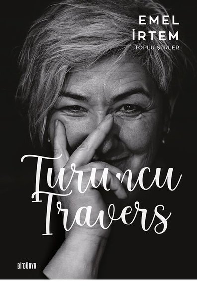 Turuncu Travers - Toplu Şiirler