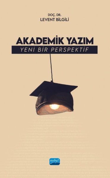 Akademik Yazım - Yeni Bir Perspektif